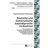 Deutsche und kamerunische Jugendsprache im Kontrast