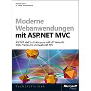 Moderne Webanwendungen mit ASP.NET MVC - ASP.NET MVC im Einklang mit ASP.NET Web API, Entity Framework und JavaScript-APIs