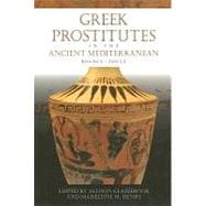 Greek Prostitutes in the Ancient Mediterranean, 800 Bce-200 Ce