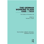 The German Working Class 1888-1933