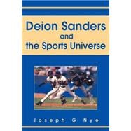 Deion Sanders And The Sports Universe