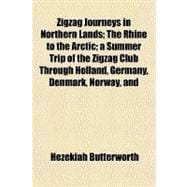 Zigzag Journeys in Northern Lands