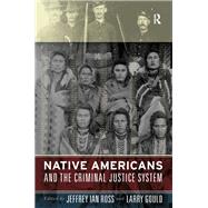Native Americans and the Criminal Justice System