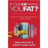 Is Your Job Making You Fat?