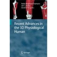 Recent Advances in the 3d Physiological Human