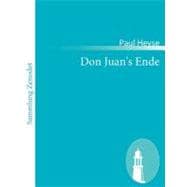 Don Juan's Ende: Trauerspiel in Fnf Akten