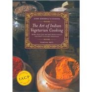 Lord Krishna's Cuisine : The Art of Indian Vegetarian Cooking