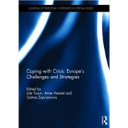 Coping with Crisis: EuropeÆs Challenges and Strategies