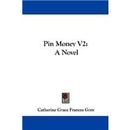 Pin Money V2 : A Novel