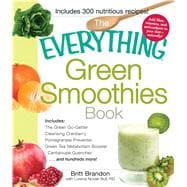The Everything Green Smoothies Book