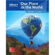 IMPACT Social Studies, Our Place in the World, Grade 1, Inquiry Journal