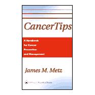 Cancertips: A Handbook for Cancer Prevention and Management