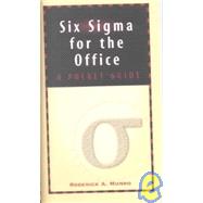 Six Sigma for the Office
