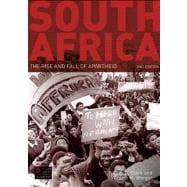 South Africa : The Rise and Fall of Apartheid