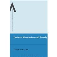 Levinas, Messianism and Parody