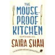 The Mouse-Proof Kitchen A Novel