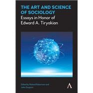 The Art and Science of Sociology