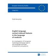 English Language Contact-Induced Features in the Language of Medicine
