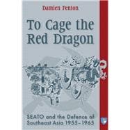 To Cage the Red Dragon