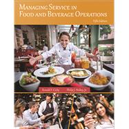 Managing Service in Food and Beverage Operations, Fifth Edition eBook and Online Exam (SKU 70-718-14-73-10-05)