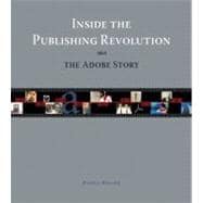 Inside the Publishing Revolution : The Adobe Story