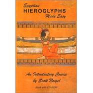 Egyptian Hieroglyphs Made Easy