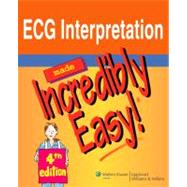 ECG Interpretation Made Incredibly Easy!