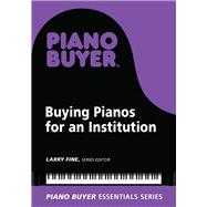 Buying Pianos for an Institution