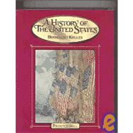 A History of the United States: Classics Edition