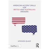 American Accent Drills for British and Australian Speakers