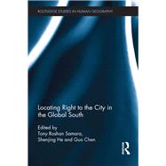 Locating Right to the City in the Global South