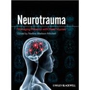 Neurotrauma Managing Patients with Head Injury