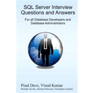 SQL Server Interview Questions and Answers : For All Database Developers and Developers Administrators