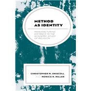 Method as Identity Manufacturing Distance in the Academic Study of Religion
