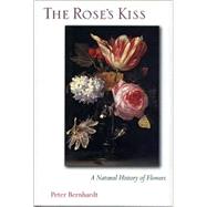 The Rose's Kiss