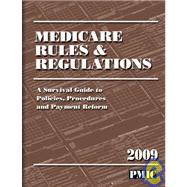Medicare Rules & Regulations 2009