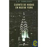 Cuento De Hadas En Nueva York/A Fairy Tale Of  New York