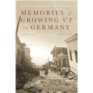 Memories of Growing up in Germany 1928-1953