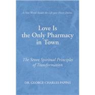 Love Is the Only Pharmacy in Town