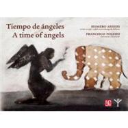 Tiempo de Angeles/ A Time of Angels