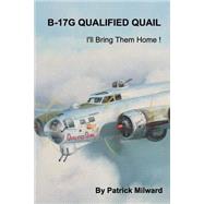 B-17g Qualified Quail