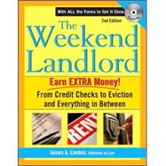 Weekend Landlord: From Credit Checks to Evictions And Everything in Between