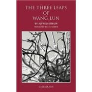 The Three Leaps of Wang Lun A Chinese Novel