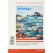 Essentials of Sociology A Down-To-Earth Approach -- Books a la Carte