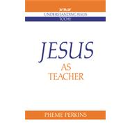 Jesus as Teacher