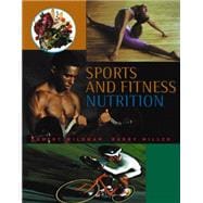 Sports and Fitness Nutrition (with InfoTrac)
