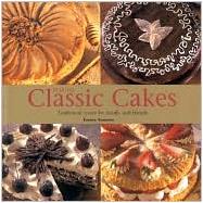 Making Classic Cakes: Traditional Treats for Family and Friends