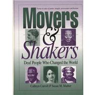 Movers and Shakers, Deaf People Who Changed the World : Storybook