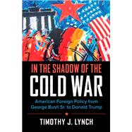 In the Shadow of the Cold War