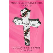 The Rosebud Cross